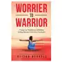 Lightning source inc Worrier to warrior: seven ways to transform wellness using kemetic knowledge Sklep on-line