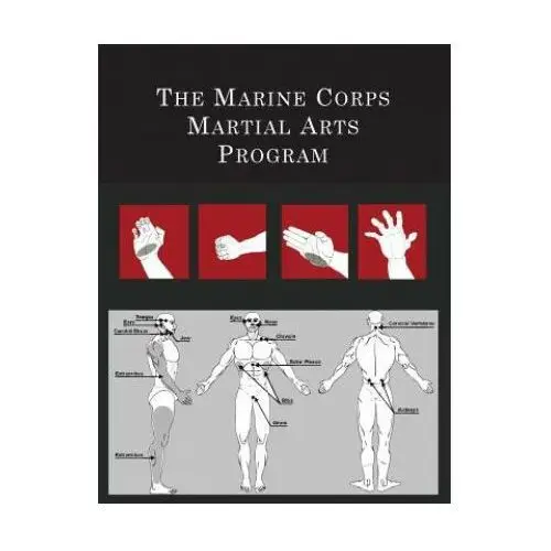 The marine corps martial arts program: t Lightning source uk ltd