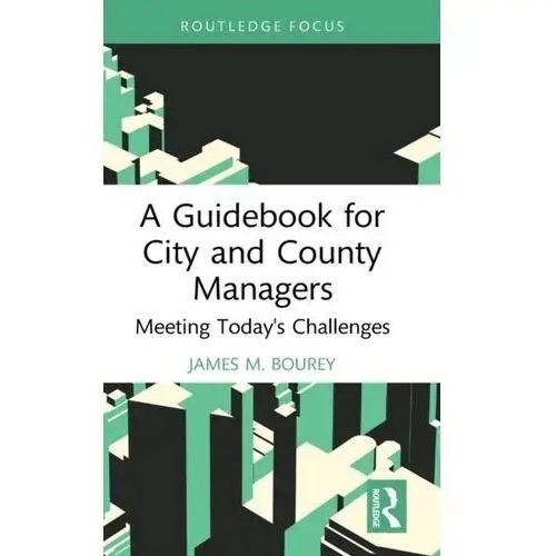 A guidebook for city and county managers Linden, sander van der