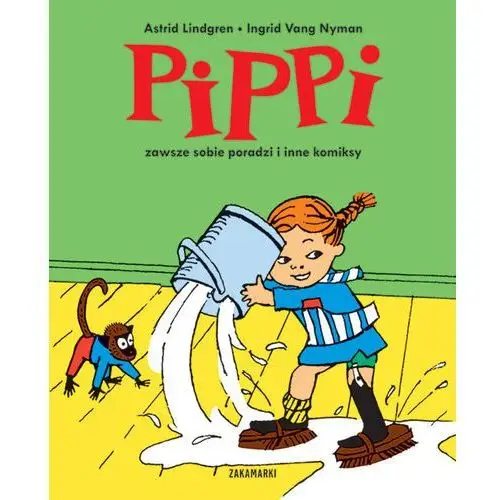 Pippi zawsze sobie poradzi i inne komiksy - astrid lindgren Lindgren astrid