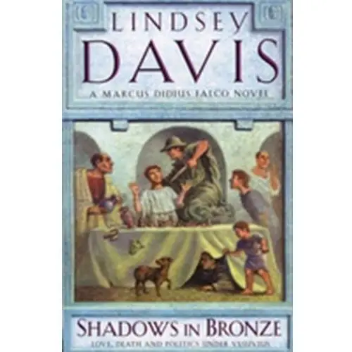 Shadows in bronze Lindsey davis