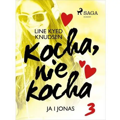 Line kyed knudsen Kocha, nie kocha 3 - ja i jonas