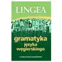 Lingea Gramatyka języka węgierskiego z praktycznymi przykładami Sklep on-line