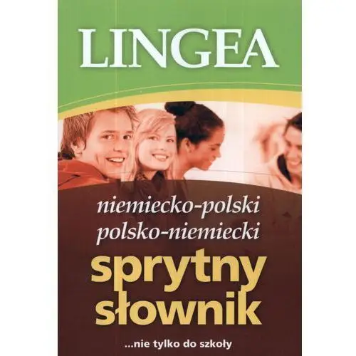 Niemiecko-polski, polsko-niemiecki. sprytny słownik Lingea