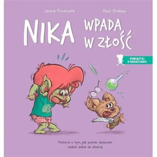 Nika wpada w złość. historia o tym, jak pomóc dzieciom radzić sobie ze złością Lingea