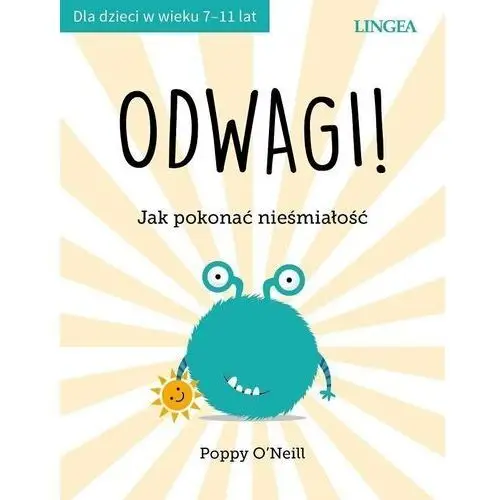 Odwagi! jak pokonać nieśmiałość Lingea