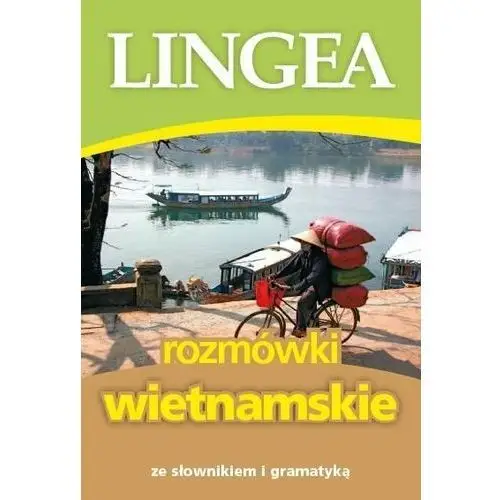 Rozmówki wietnamskie ze słownikiem i gramatyką Lingea