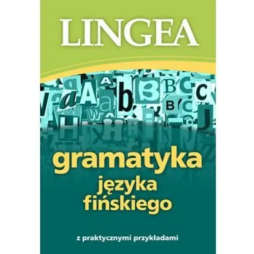 Gramatyka języka fińskiego z praktycznymi przykładami