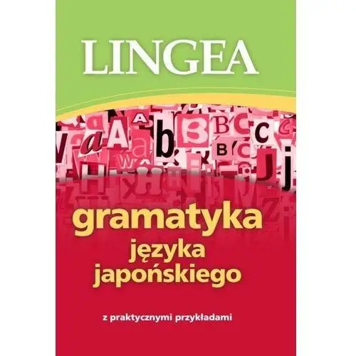 Gramatyka języka japońskiego z praktycznymi przykładami