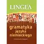 Lingea sp. z o.o. Gramatyka języka niemieckiego z praktycznymi przykładami Sklep on-line