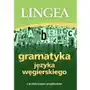 Lingea sp. z o.o. Gramatyka języka węgierskiego z praktycznymi przykładami Sklep on-line