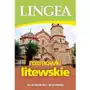 Rozmówki litewskie ze słownikiem i gramatyką Lingea sp. z o.o Sklep on-line