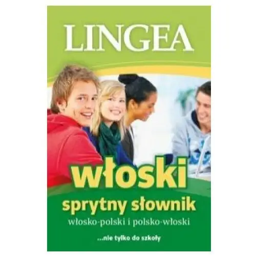 Lingea Sprytny slownik wlosko-polski i polsko-wloski