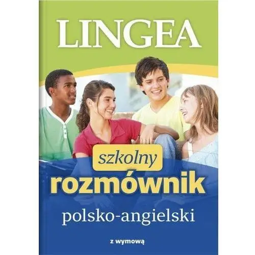 Lingea szkolny rozmównik polsko-angielski