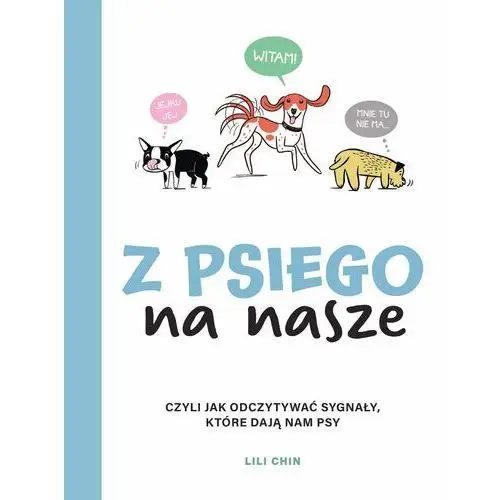 Lingea Z psiego na nasze. czyli jak odczytywać sygnały, które dają nam psy