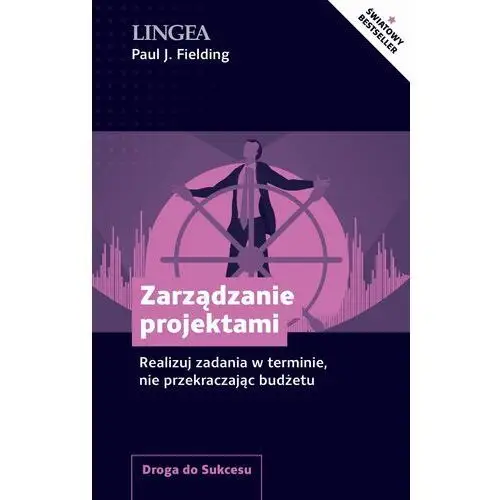 Lingea Zarządzanie projektami. realizuj zadania w terminie, nie przekraczając budżetu