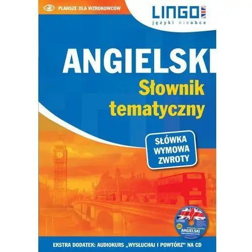Angielski. słownik tematyczny + cd Lingo
