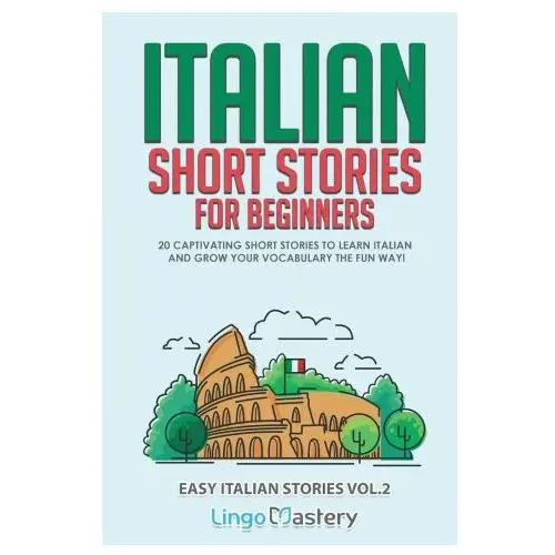 Italian Short Stories for Beginners Volume 2