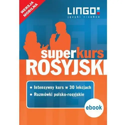 Rosyjski. superkurs (kurs + rozmówki). wersja mobilna