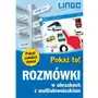 Rozmówki w obrazkach z multisłowniczkiem. pokaż to!, lingo_45 Sklep on-line