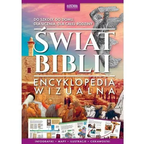 Świat Biblii. Encyklopedia wizualna