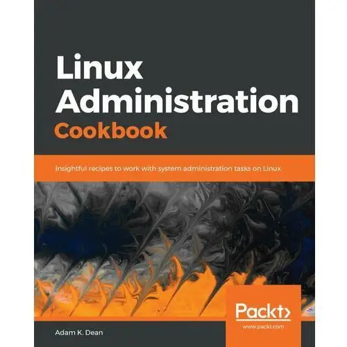 Linux Administration Cookbook