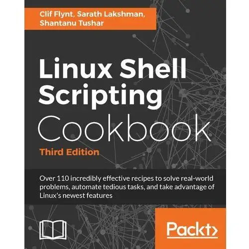 Linux Shell Scripting Cookbook