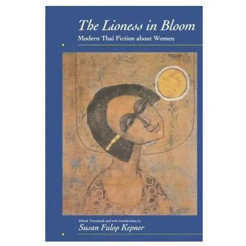 Lioness in bloom University of california press