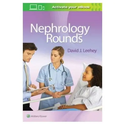 Lippincott williams and wilkins Nephrology rounds
