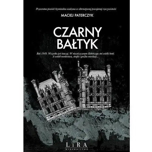 Czarny bałtyk Lira publishing