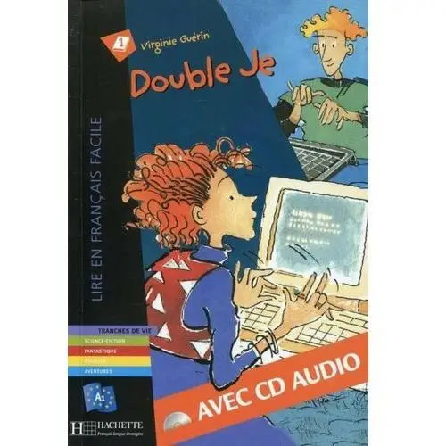 Lire en français facile. Double Je + CD