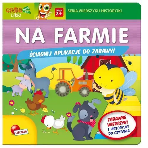 Na farmie, Książeczki Carotiny - Lisciani OD 24,99zł