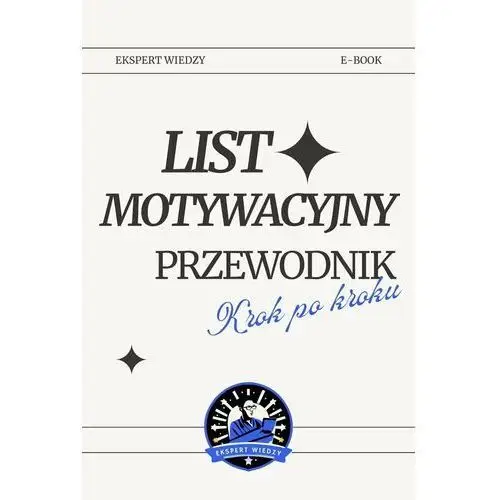 List motywacyjny. Przewodnik krok po kroku