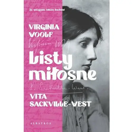 Listy miłosne. Virginia Woolf i Vita Sackville-West (E-book)