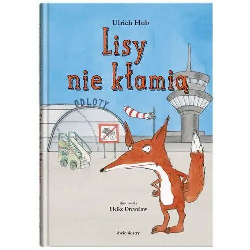 Lisy nie kłamią