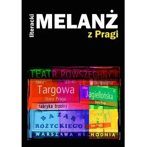 Literacki Melanż z Pragi - Tylko w Legimi możesz przeczytać ten tytuł przez 7 dni za darmo