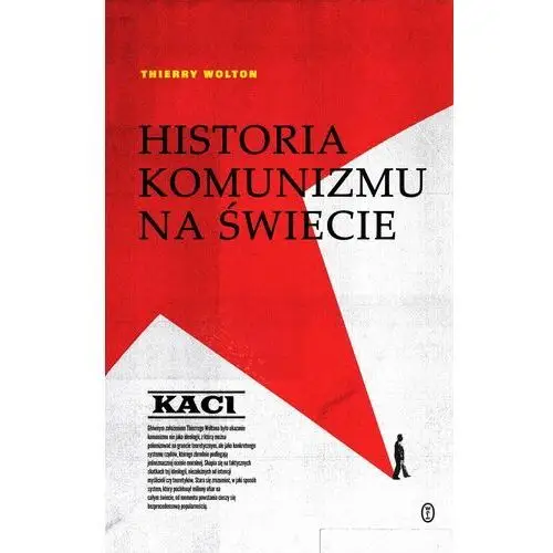 Historia komunizmu na świecie. tom 1: kaci