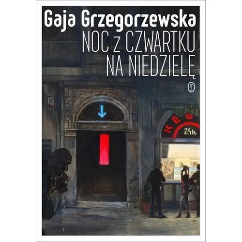 Literackie Julia dobrowolska. tom 2. noc z czwartku na niedzielę