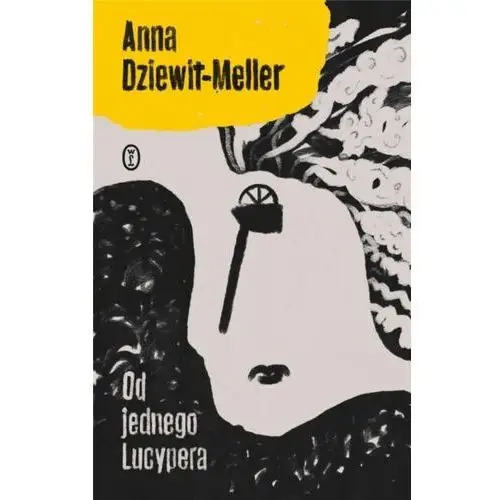 Od jednego Lucypera - Anna Dziewit-Meller