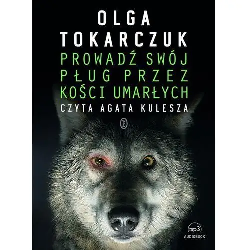 Prowadź swój pług przez kości umarłych (audiobook CD) - Olga Tokarczuk,153CD (7258174)