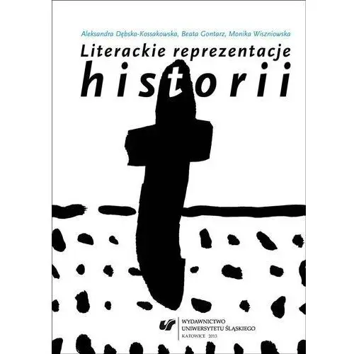 Literackie reprezentacje historii: świadectwa