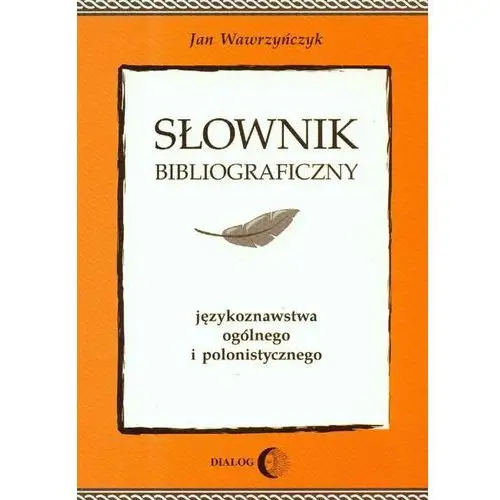 Słownik Bibliograficzny Językoznawstwa Ogólnego I Polonistycznego