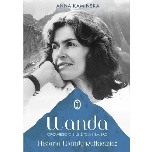 Literackie Wanda. opowieść o sile życia i śmierci