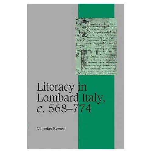 Literacy in lombard italy, c.568-774 Cambridge university press