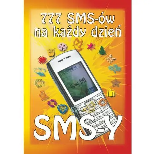 777 SMS-ów na każdy dzień - Tomasz Czypicki, AZ#DF48DD6CEB/DL-ebwm/pdf