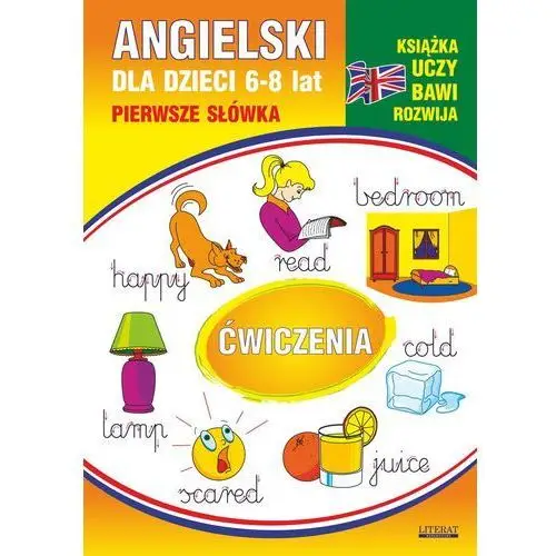 Literat Angielski dla dzieci 11. pierwsze słówka. ćwiczenia. 6-8 lat