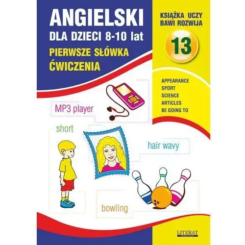 Angielski dla dzieci 13. pierwsze słówka ćwiczenia. 8-10 lat, AZ#CC33EBCAEB/DL-ebwm/pdf