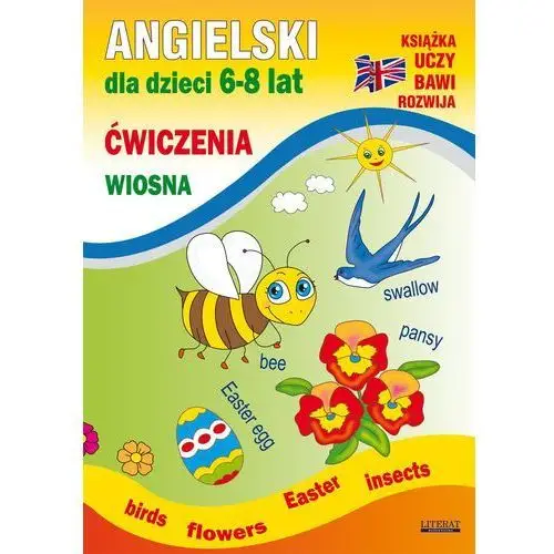 Literat Angielski dla dzieci 6-8 lat. ćwiczenia. wiosna