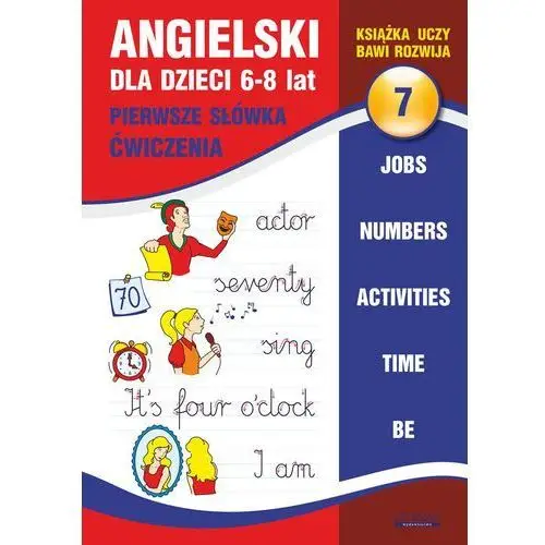 Literat Angielski dla dzieci 7. pierwsze słówka. ćwiczenia. 6-8 lat