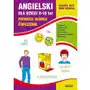 Angielski dla dzieci 8-10 lat. pierwsze słówka. ćwiczenia Literat Sklep on-line